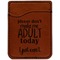Funny Quotes and Sayings Cognac Leatherette Phone Wallet close up