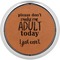 Funny Quotes and Sayings Cognac Leatherette Round Coasters w/ Silver Edge - Single