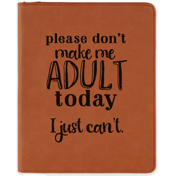 Funny Quotes and Sayings Leatherette Zipper Portfolio with Notepad