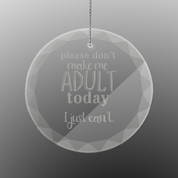 Custom Funny Quotes and Sayings Engraved Glass Ornament - Round