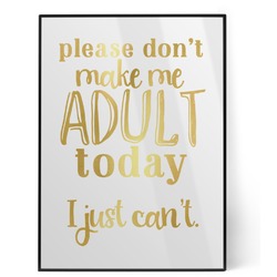 Funny Quotes and Sayings Foil Print (Personalized)