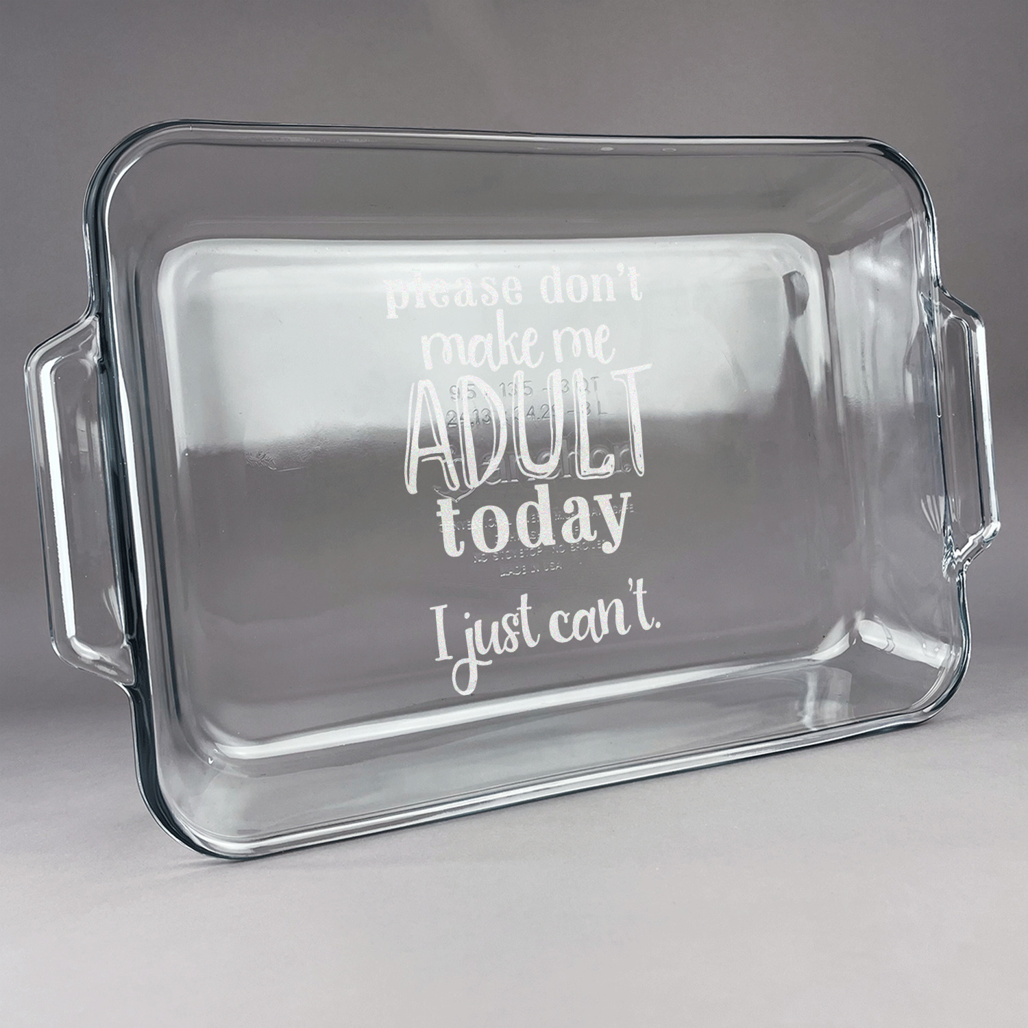 Funny Quotes and Sayings Glass Baking and Cake Dish YouCustomizeIt