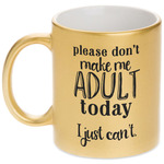 Funny Quotes and Sayings Metallic Mug
