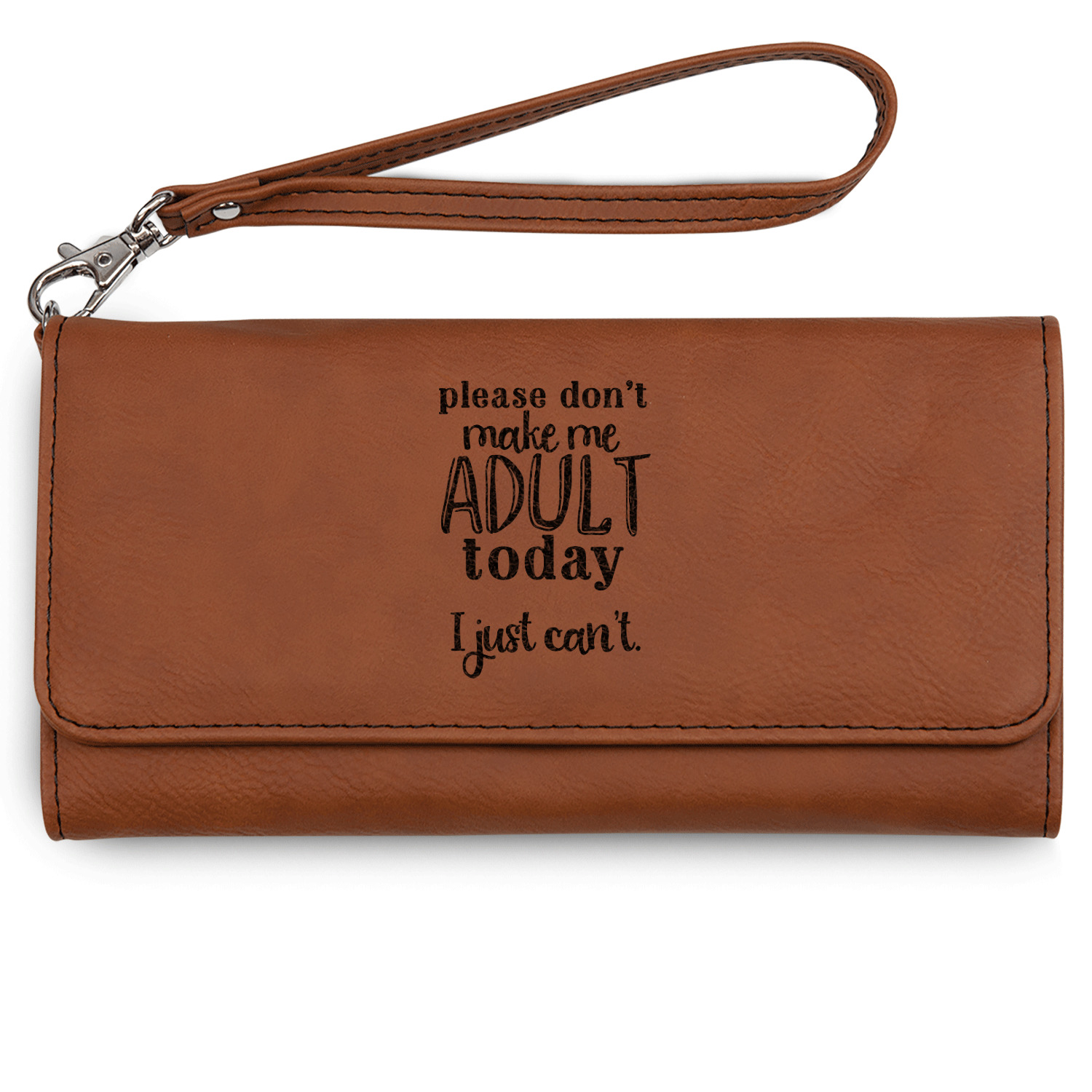 Ladies Custom Funny Quotes and Sayings Leatherette Wallet