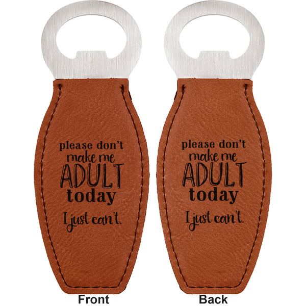 Funny Quotes and Sayings Leather Bar Bottle Opener - Front and Back
