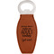 Funny Quotes and Sayings Leatherette Bottle Opener - Double Sided
