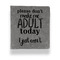 Funny Quotes and Sayings Leather Binder - 1" - Grey