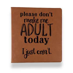 Funny Quotes and Sayings Leather Binder - 1" - Rawhide