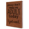 Funny Quotes and Sayings Leather Sketchbook - Large - Double Sided - Angled View