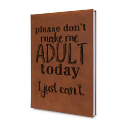 Funny Quotes and Sayings Leather Sketchbook - Small - Double Sided