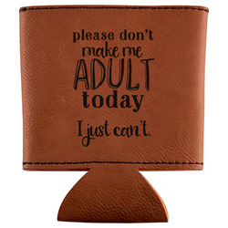 Funny Quotes and Sayings Leatherette Can Sleeve (Personalized)