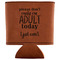 Funny Quotes and Sayings Leatherette Can Sleeve