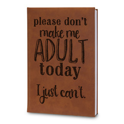 Funny Quotes and Sayings Leatherette Journal - Large - Double Sided