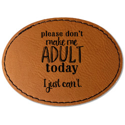 Funny Quotes and Sayings Faux Leather Iron On Patch - Oval