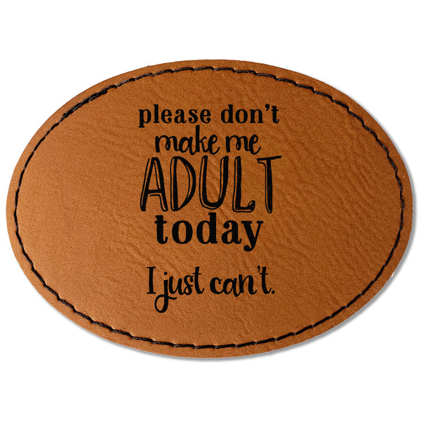 Custom Funny Quotes and Sayings Faux Leather Iron On Patch - Oval