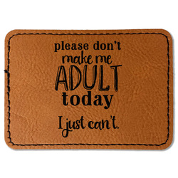 Funny Quotes and Sayings Faux Leather Iron On Patch - Rectangle