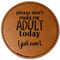 Funny Quotes and Sayings Leatherette Patches - Round