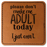 Funny Quotes and Sayings Faux Leather Iron On Patch - Square