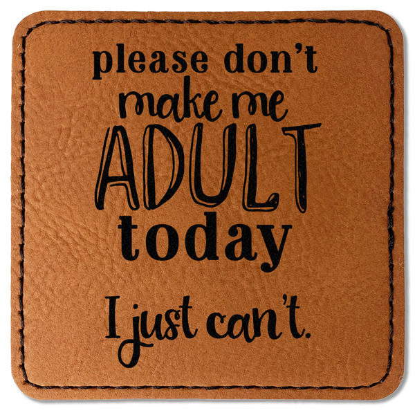 Custom Funny Quotes and Sayings Faux Leather Iron On Patch - Square