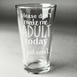 Funny Quotes and Sayings Pint Glass - Engraved