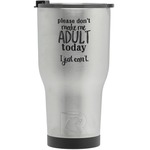 Funny Quotes and Sayings RTIC Tumbler - Silver