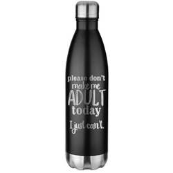 Funny Quotes and Sayings Water Bottle - 26 oz. Stainless Steel - Laser Engraved