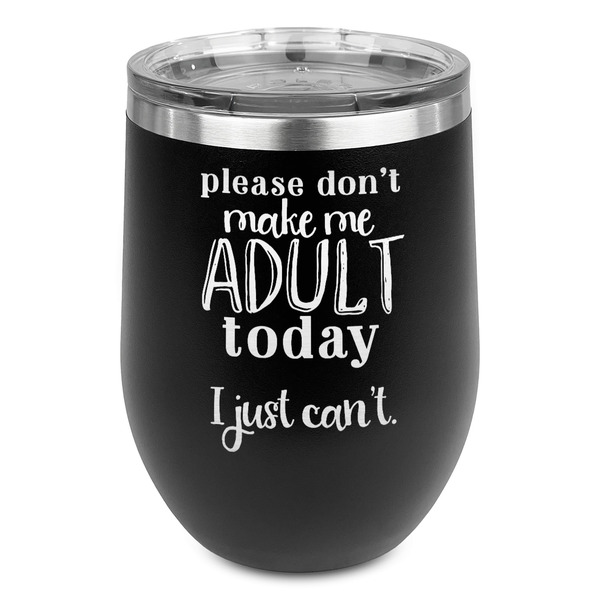 Custom Funny Quotes and Sayings Stemless Stainless Steel Wine Tumbler - Black - Single Sided