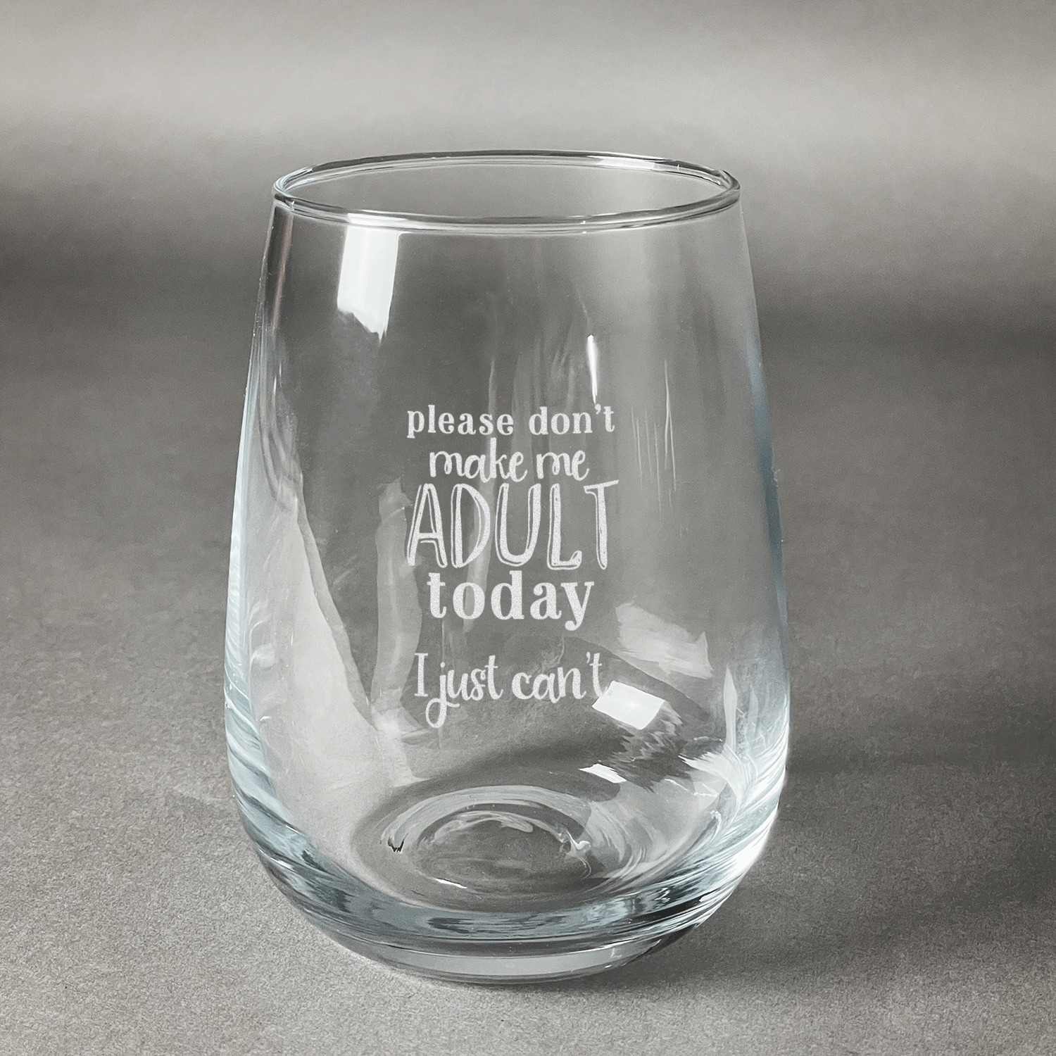 https://www.youcustomizeit.com/common/MAKE/1038321/Funny-Quotes-and-Sayings-Stemless-Wine-Glass-Front-Approval.jpg?lm=1682544425