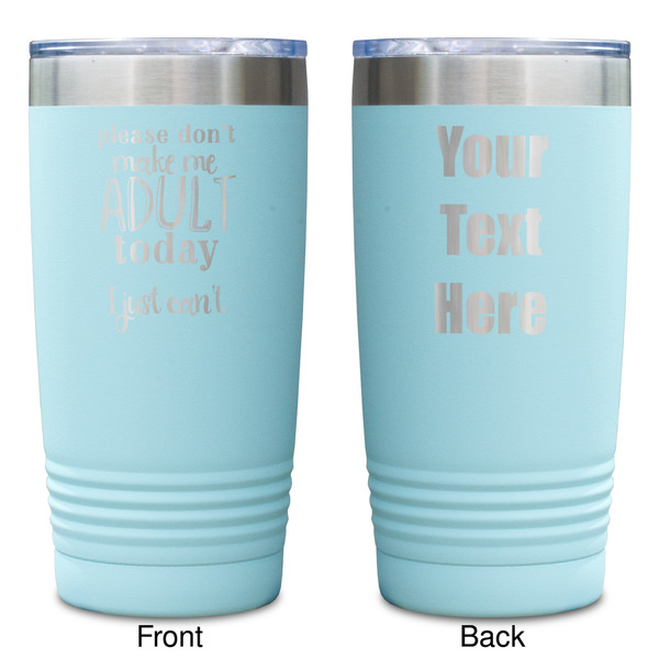 Funny Quotes and Sayings Teal Polar Camel Tumbler - 20oz -Double Sided - Approval