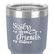 Sister Quotes and Sayings 30 oz Stainless Steel Ringneck Tumbler - Grey - Close Up