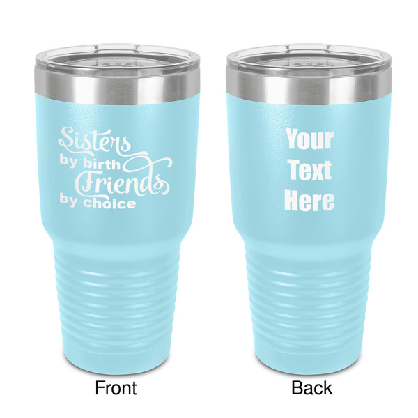 Custom Sister Quotes and Sayings 30 oz Stainless Steel Tumbler - Teal - Double-Sided