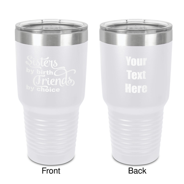 Custom Sister Quotes and Sayings 30 oz Stainless Steel Tumbler - White - Double-Sided