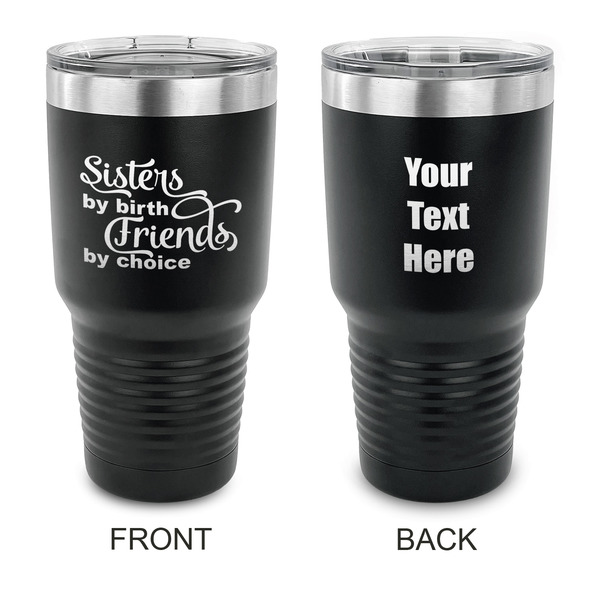 Custom Sister Quotes and Sayings 30 oz Stainless Steel Tumbler - Black - Double Sided