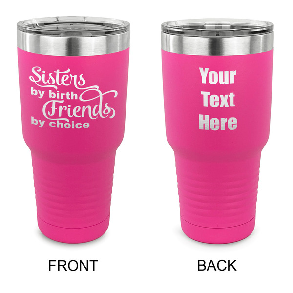 Custom Sister Quotes and Sayings 30 oz Stainless Steel Tumbler - Pink - Double Sided