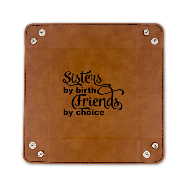 Sister Quotes and Sayings 6" x 6" Leatherette Snap Up Tray - FLAT FRONT