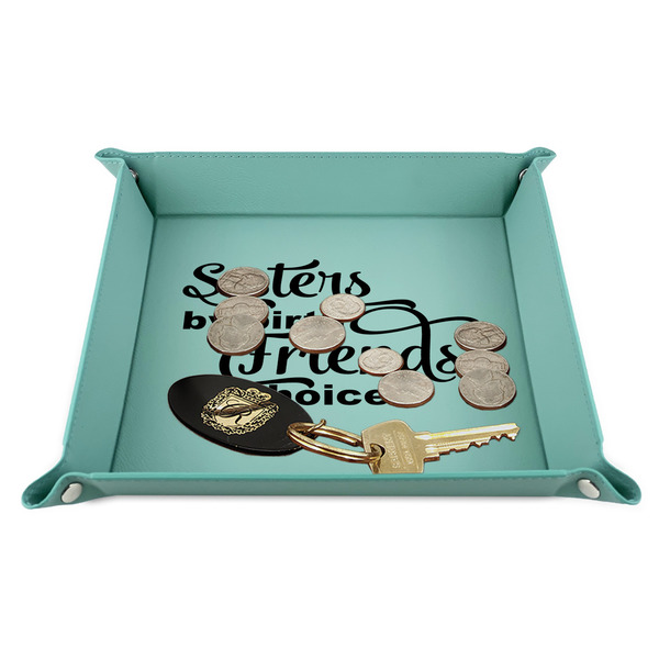 Sister Quotes and Sayings 9" x 9" Teal Leatherette Snap Up Tray - STYLED