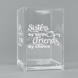 Sister Quotes and Sayings Acrylic Pen Holder