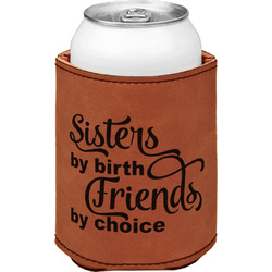 Sister Quotes and Sayings Leatherette Can Sleeve - Double Sided (Personalized)