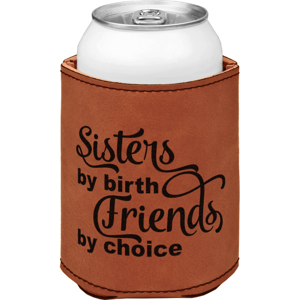 Sister Quotes and Sayings Cognac Leatherette Can Sleeve - Single Front
