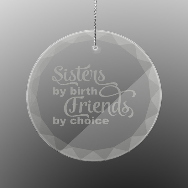 Custom Sister Quotes and Sayings Engraved Glass Ornament - Round