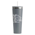 Sister Quotes and Sayings RTIC Everyday Tumbler with Straw - 28oz - Grey - Single-Sided