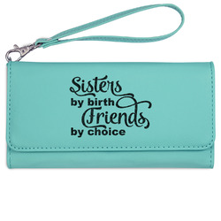 Sister Quotes and Sayings Ladies Leatherette Wallet - Laser Engraved- Teal