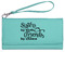 Sister Quotes and Sayings Ladies Wallet - Leather - Teal - Front View