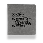 Sister Quotes and Sayings Leather Binder - 1" - Grey