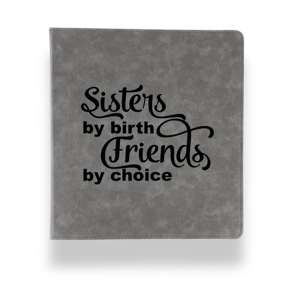 Custom Sister Quotes and Sayings Leather Binder - 1" - Grey