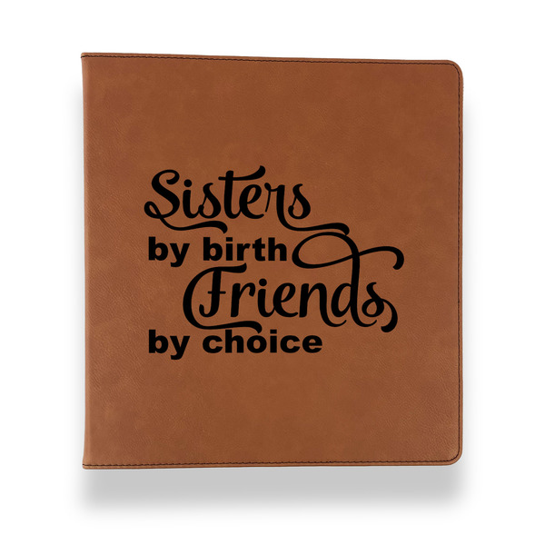 Custom Sister Quotes and Sayings Leather Binder - 1" - Rawhide