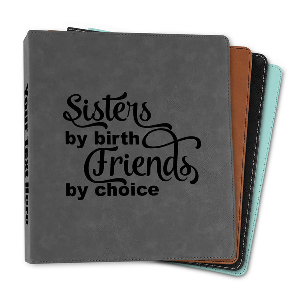 Custom Sister Quotes and Sayings Leather Binder - 1"