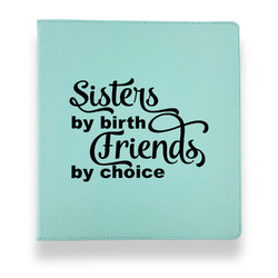 Sister Quotes and Sayings Leather Binder - 1" - Teal