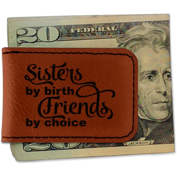 Custom Sister Quotes and Sayings Leatherette Magnetic Money Clip - Single Sided