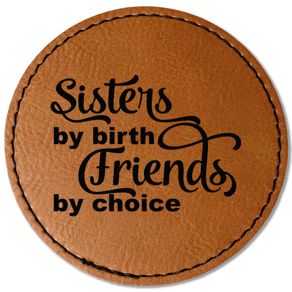 Custom Sister Quotes and Sayings Faux Leather Iron On Patch - Round